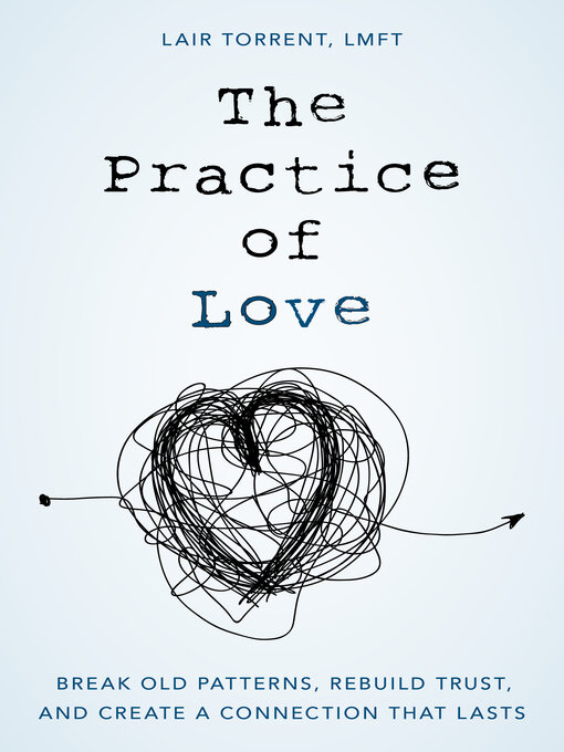 Title details for The Practice of Love by Lair Torrent - Available